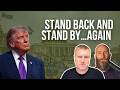 Stand Back and Stand By…Again