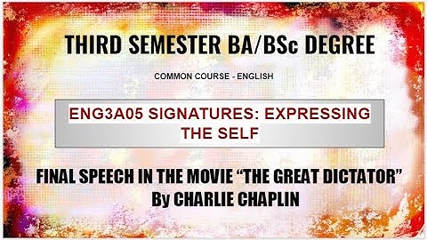 Final speech from the movie "The Great Dictator" by Charlie Chaplin . detail explanation (Malayalam)