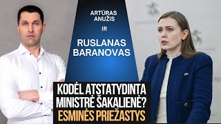 Ministrės Šakalienės atstatydinimo skandalas: kokios tikrosios priežastys?