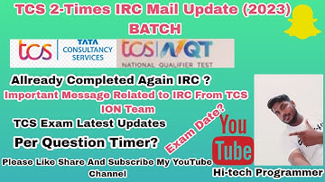 TCS NQT Remote & In-Center Exam Date? || IRC Mail? || Per Question Timer?|| TCS Exam Latest Update🔥🔥
