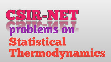 CSIR-NET problems on statistical Thermodynamics.