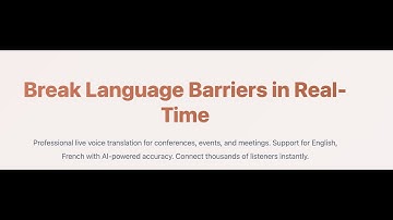 Break Language Barriers in Real Time