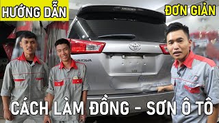 Hướng Dẫn Cách Làm Đồng - Sơn Ô Tô Đơn Giản