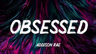 Addison Rae - Obsessed (Lyrics)