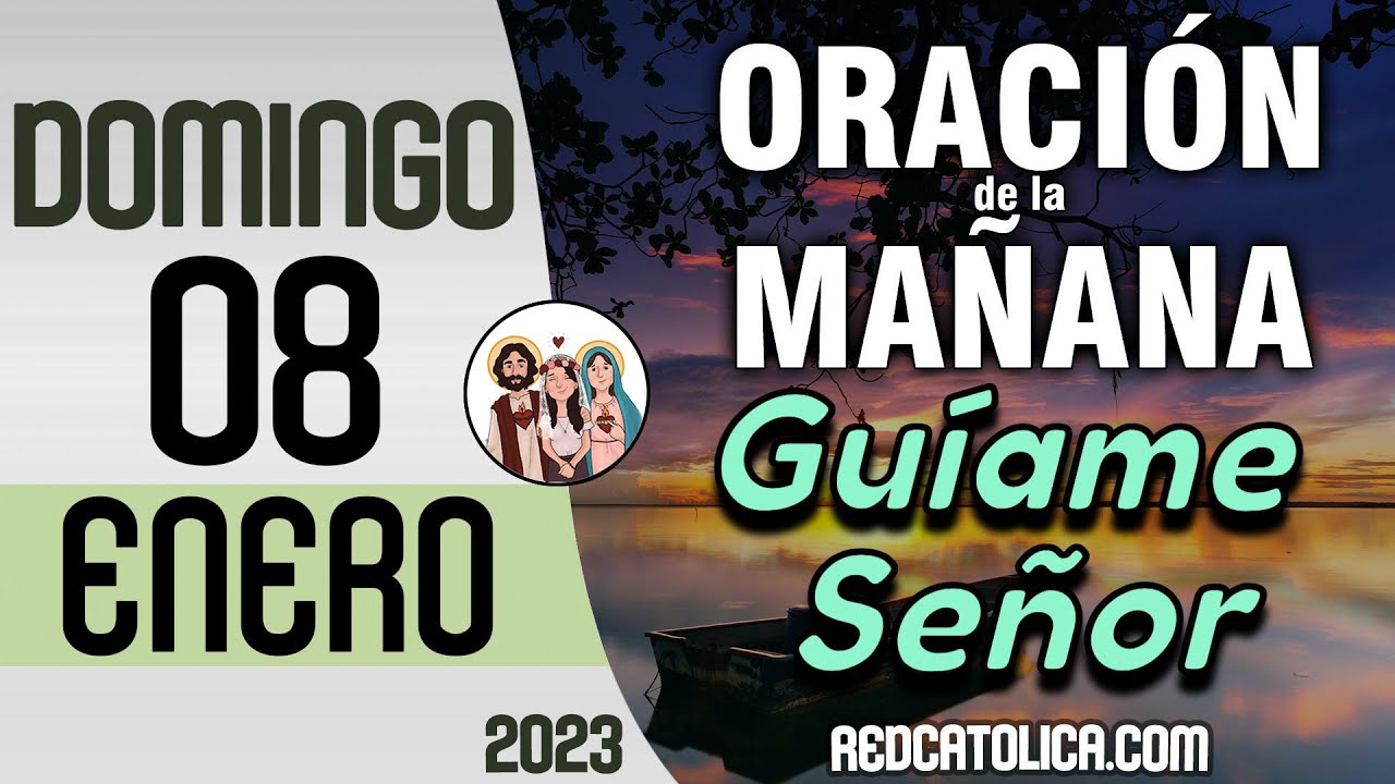 Oracion de la Mañana De Hoy Domingo 08 de Enero - Salmo 118 Tiempo De ...