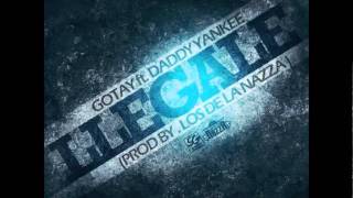 Llegale - Daddy Yankee Ft. Gotay 2012 [ORIGINAL] ►NEW ® Reggaeton 2012◄