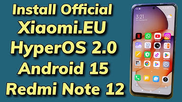 Install Official HyperOS 2.0.8 Xiaomi.EU Android 15 ON Redmi Note 12 -اردو हिन्दी-