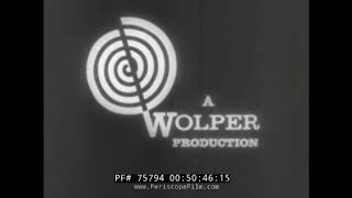 Wolper Productions / Films Incorporated logos (1963/Some Year)