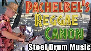 Pachelbel's Reggae Canon - steel drums