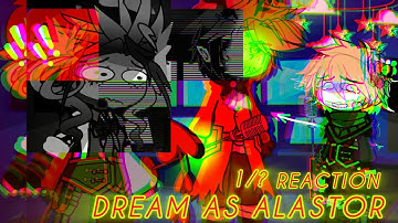 |彡DSMP react to Dream as Alastor🦌📻 from | Hazbin Hotel | 1/? (🇷🇺/🇺🇲)