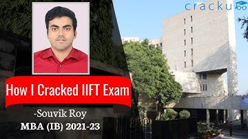 How I Cracked IIFT Exam | 99.46%ile In IIFT - Souvik Roy