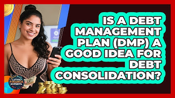Is A Debt Management Plan (DMP) A Good Idea For Debt Consolidation? - Latino Finance Experts
