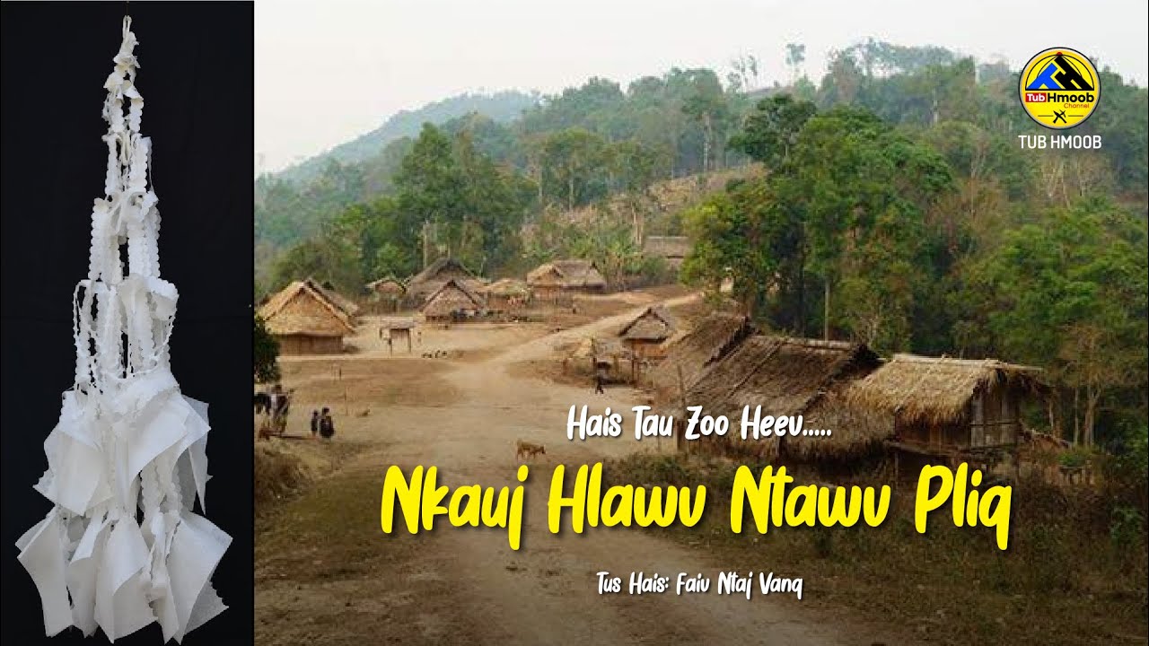 Nkauj hlawv ntawv plig (Full Video)
