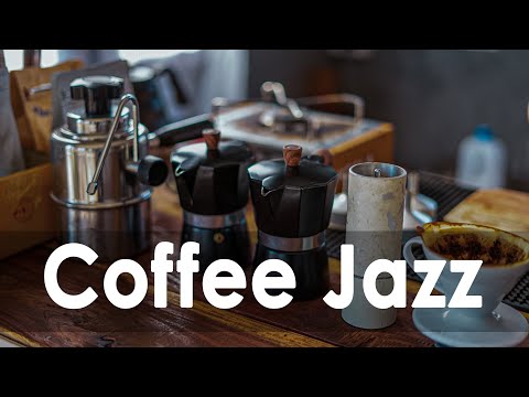 Coffee Jazz – Soft Jazz Playlist To Relax, Start A New Day For Study, Work