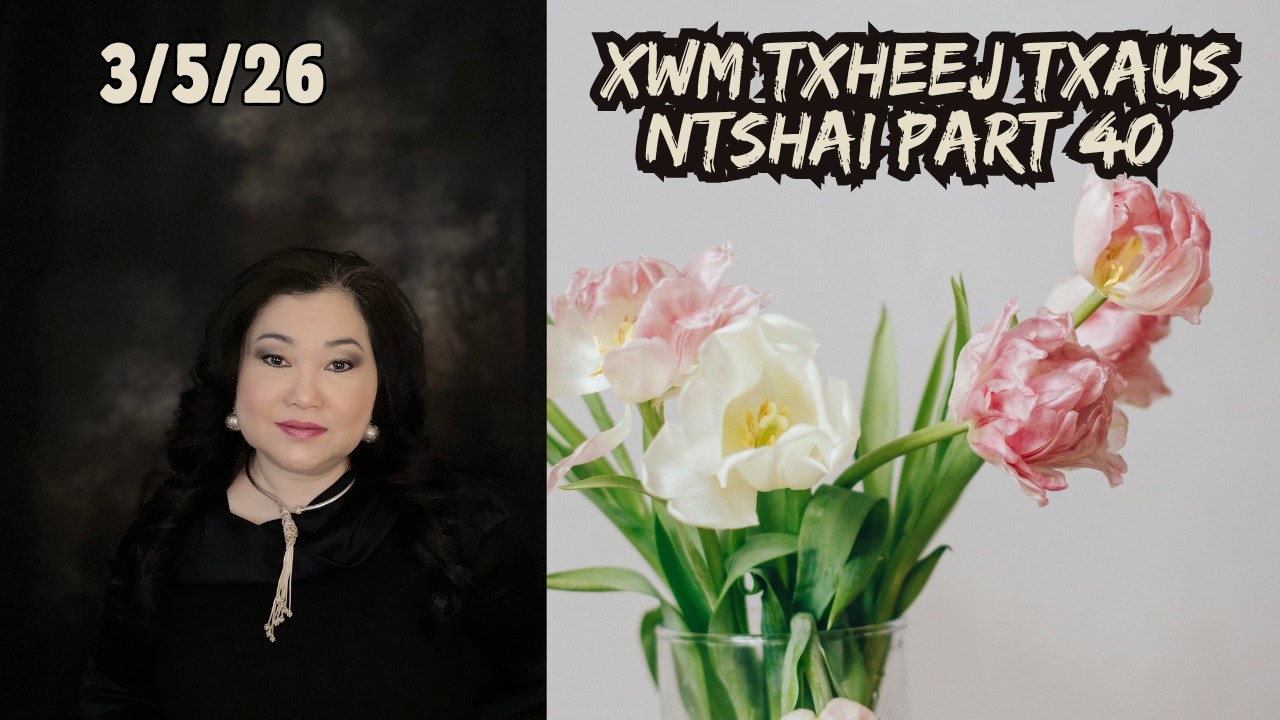 Xwm Txheej Txaus Ntshai Part 40 #Dabneeghmoob