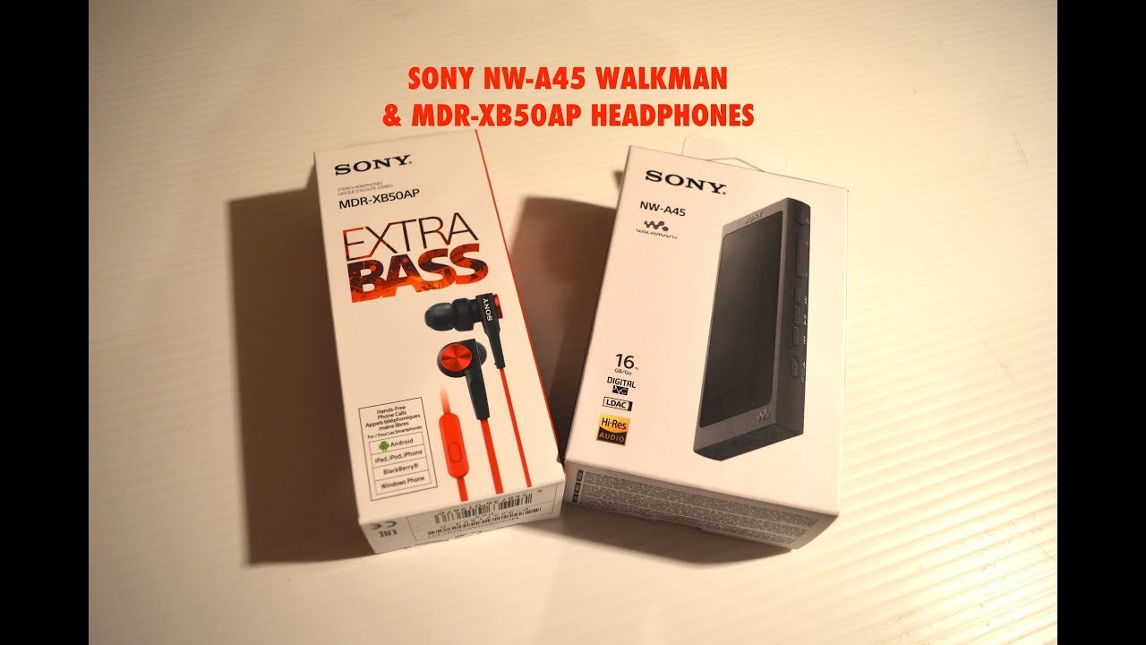 SONY NW-A45 WALKMAN & MDR XB-50AP HEADPHONES - YouTube