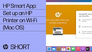 How to set up your HP Printer with HP Smart & activate HP+ if offered (Mac OS) | HP Support screenshot 2