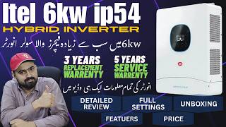 Itel 6kw ip54 pv8000 | Detailed review unboxing | best hybrid solar inverter | Setting & information