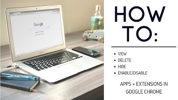 HOW TO: View, Hide, Delete, and Disable Extensions in Google Chrome