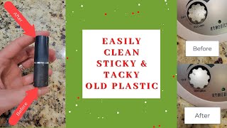 How to clean sticky, tacky plastic