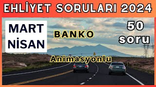 EHLİYET SINAV SORULARI 2024 MART, NİSAN 2024 EHLİYET SINAV SORULARI