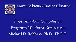 First Initiation Extra References Video Commentaries Program 10