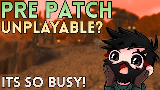 The Burning Crusade Pre-Patch Is Busy