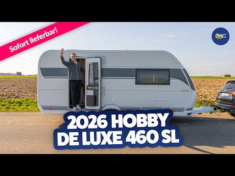😎 JETZT NEU: 2026 Hobby De Luxe 460 SL | Caravan | Test & Kaufberatung - Camperland Bong