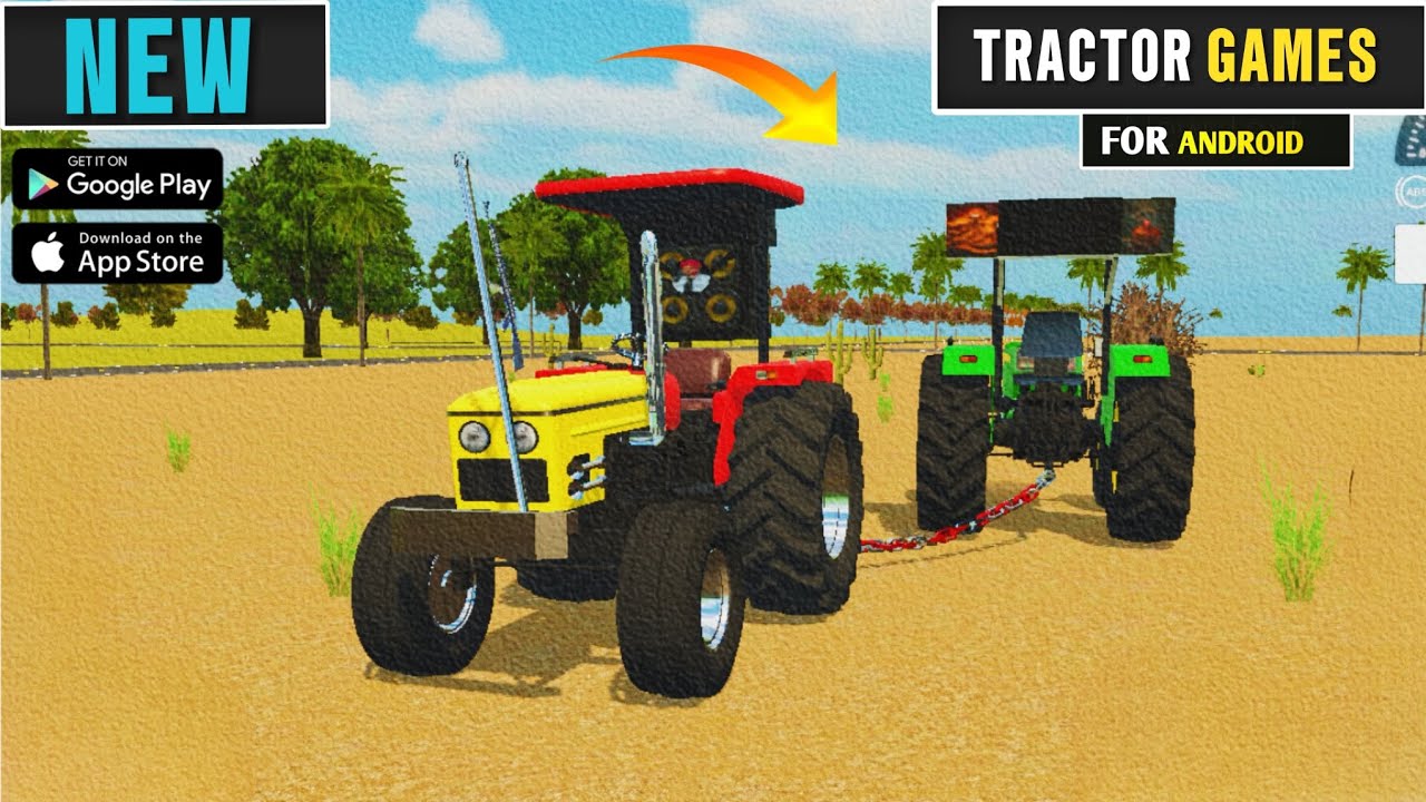 NEW TRACTOR GAME 2024 FOR ANDROID ALL TRACTOR GET TO
