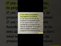 Be Real, Be Ready ✨|Motivational Quotes in English ✅🔥|#shorts#inspirationalquotes#deepquotes#success