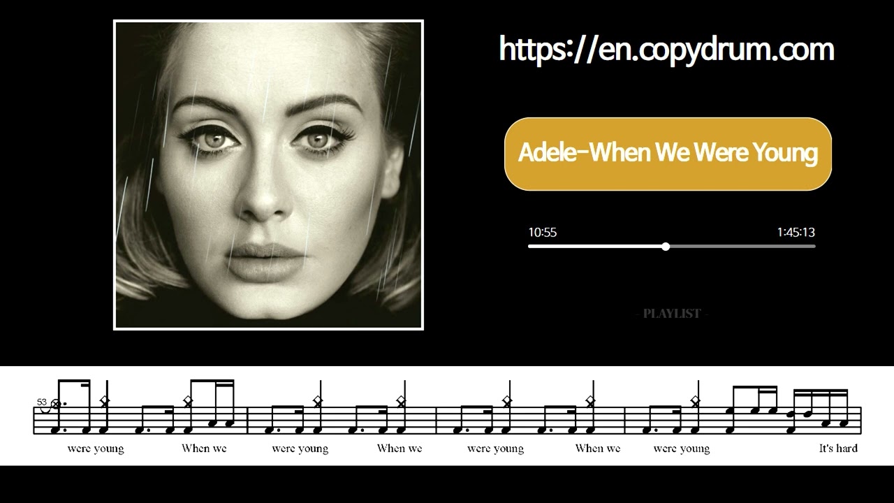 Adele-When We Were Young | Drum Score, Drum Sheet Music