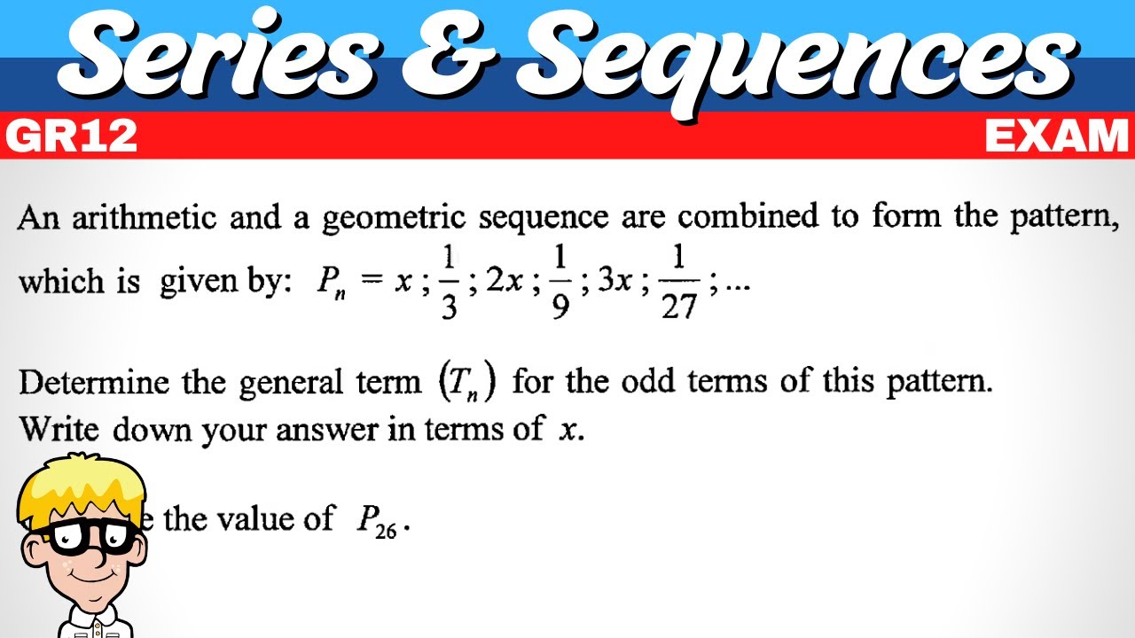 Exam Question Series Sequences