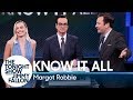 Know it all withmargot robbie