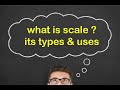 WHAT IS SCALE IN ENGINEERING DRAWING ITS TYPES & USES