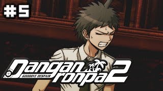 First trial... I HATE IT HAD TO BE YOU!! | Danganronpa 2: Goodbye Despair | Lets Play - Part 5