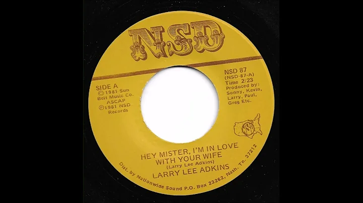 Larry Lee Adkins - Hey Mister, I'm In Love With Yo...