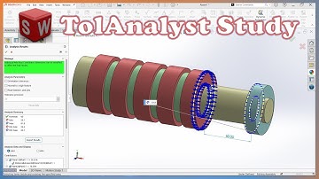 SolidWorks | Learn About TolAnalyst Study