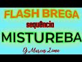 Flash brega sequncia mistureba