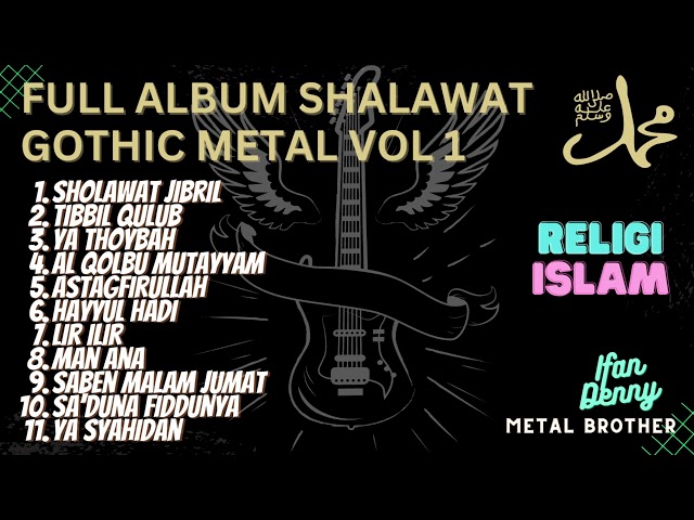 Full Album Sholawat Gothic Metal Vol 1 class=