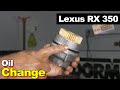 2015 Lexus RX 350  Oil Change