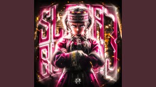 SLAVA BLOOD! 3 (Slowed)