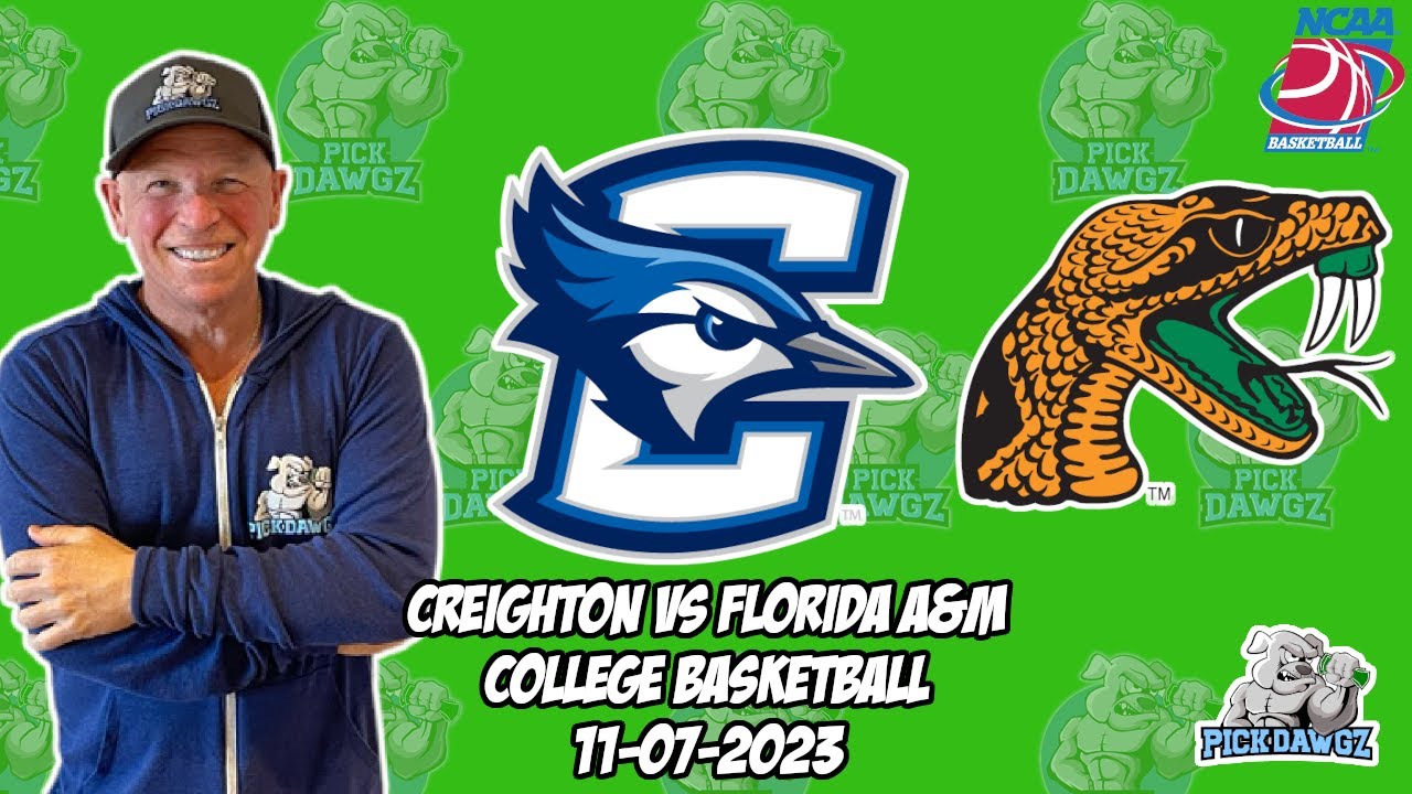 Creighton vs Florida A&M 11/7/23 Free College Basketball Picks and Predictions NCAAB Pick