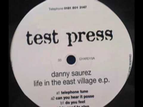 Danny Saurez — SPEED GARAGE - DANNY SAUREZ - LIFE IN THE EAST VILLAGE EP - (Telephone Tune)