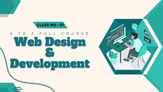 HTML & CSS Beginner Full Course Bangla - Web Design Course Part 7