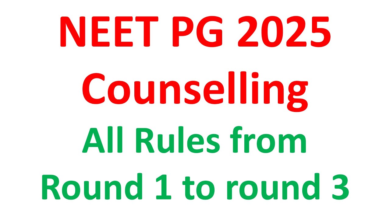 neet pg 2025 counselling schedule, neet pg 2025 counselling full process, neet pg 2025 counselling