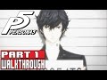 PERSONA 5 Gameplay Walkthrough Part 1 ENGLISH (PS4 Pro) - No Commentary