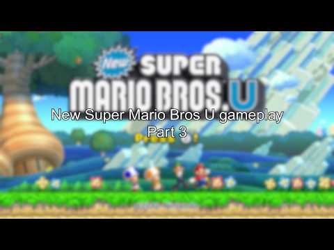 New Super Mario Bros U gameplay: Part 3