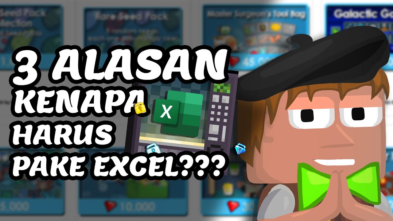 3 ALASAN KENAPA HARUS PAKE EXCEL SAAT JUALAN PACK??? | Growtopia Indonesia