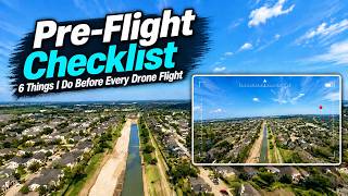 Pre-Flight Checklist: 6 Things I Do Before Every Drone Flight