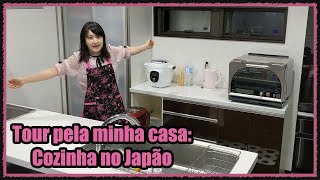 Tour pela minha casa no Japão: parte 1, cozinha de outro mundo!!!